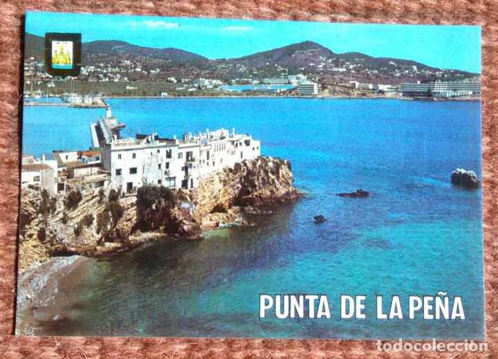 Postales: IBIZA - PUNTA DE LA PE&Ntilde;A - Foto 1
