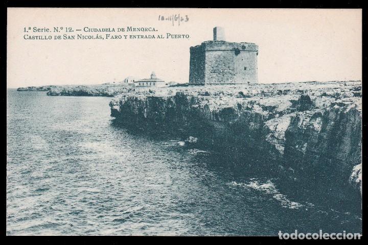 Postales: *** TARJETA POSTAL. 1 SERIE N&ordm;12. CIUDADELA DE MENORCA. CASTILLO DE SAN NICOL&Aacute;S, FARO Y ENTRADA ***
