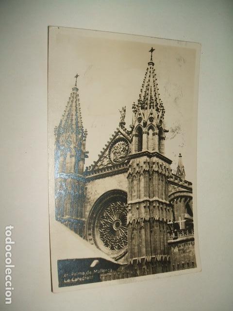 Postales: PALMA DE MALLORCA LA CATEDRAL - Foto 1