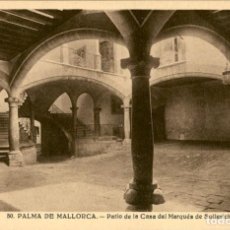 Postales: PALMA DE MALLORCA – PATIO DE LA CASA DEL MARQUES DE SOLLERICH - 9 X 14 CMS - SC. Lote 135119814