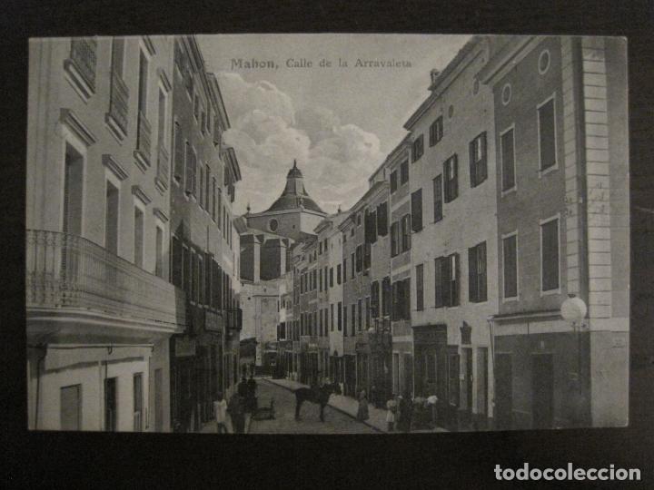 Postales: MAHON-CALLE DE LA ARRAVALETA-POSTAL ANTIGUA-(54.879)