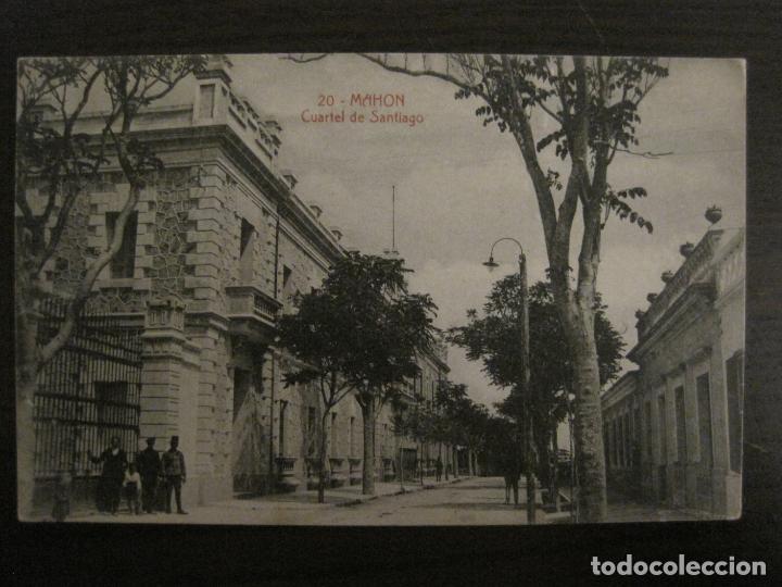 Postkarten: MAHON-CUARTEL DE SANTIAGO-20-FOT&middot;J.GARRIGA-ED&middot;JOSE PONS-POSTAL ANTIGUA-(54.887)