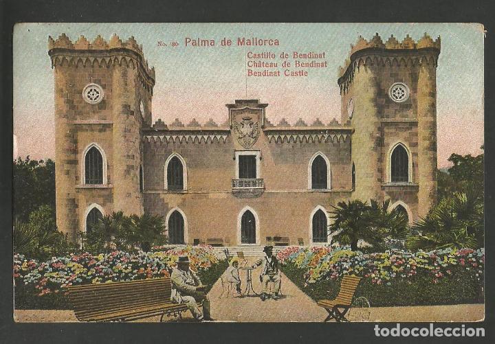Postkarten: PALMA DE MALLORCA-CASTILLO DE BENDINAT-POSTAL ANTIGA-(57.734)