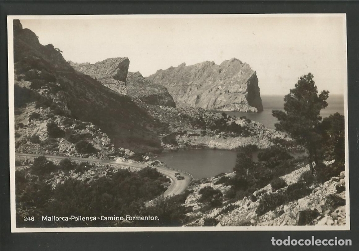 Postkarten: POLLENSA-CAMINO FORMENTOR-FOTOGRAFICA-POSTAL ANTIGUA(59.840)