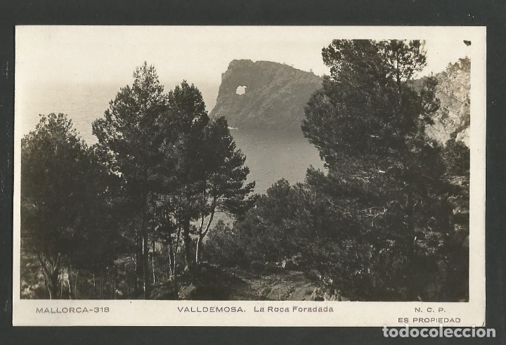 Postais: VALLDEMOSA-LA ROCA FORADADA-318 N.C.P.-FOTOGRAFICA-POSTAL ANTIGUA-(59.845)