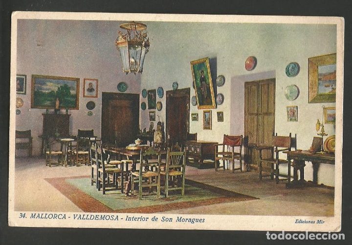 Postais: MALLORCA-VALLDEMOSA-INTERIOR DE SON MORAGUES-34-ED&middot;MIR-VER REVERSO-(61.948)