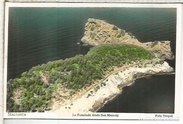 Postales: MALLORCA LA FORADADA SIN ESCRIBIR - Foto 1