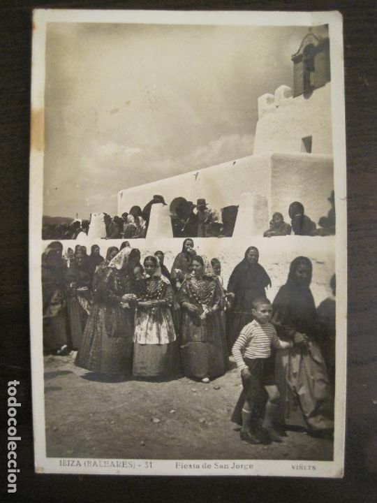 Postais: IBIZA-FIESTA DE SAN JORGE-FOTOGRAFICA VI&Ntilde;ETS-POSTAL ANTIGUA-(68.248)