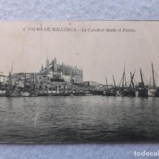 Postales: PALMA DE MALLORCA. LA CATEDRAL DESDE EL PUERTO. BARCOS. FRANQUEADA EL 2 DE FEBRERO DE 1927.. Lote 197416676