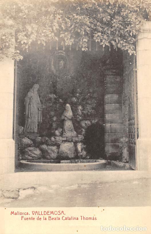 Postales: MALLORCA.- VALLDEMOSA.- FUENTE DE LA BEATA CATALINA THOM&Aacute;S