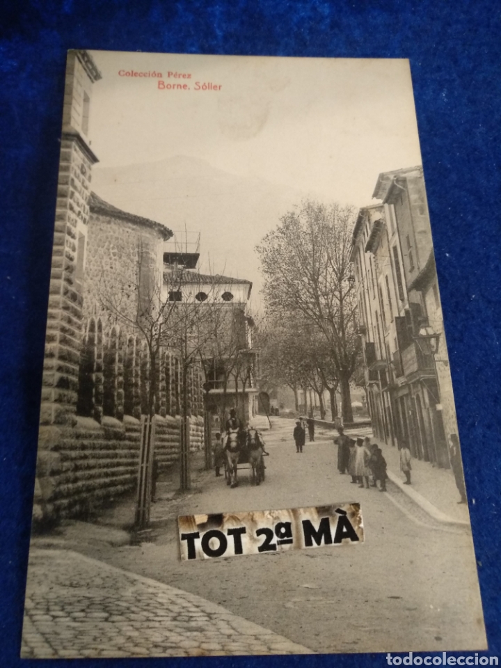 Postales: Postal Borne S&oacute;ller, mallorca. Colecci&oacute;n P&eacute;rez