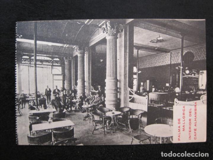 Postais: PALMA DE MALLORCA-INTERIOR DEL CAFE ALHAMBRA-POSTAL ANTIGUA-(79.963)