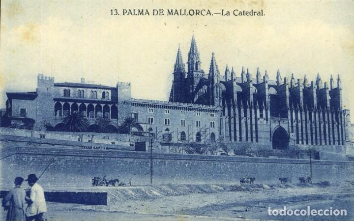 Postales: ba0223 Mallorca Palma La Catedral N&ordm;13 - Foto 1