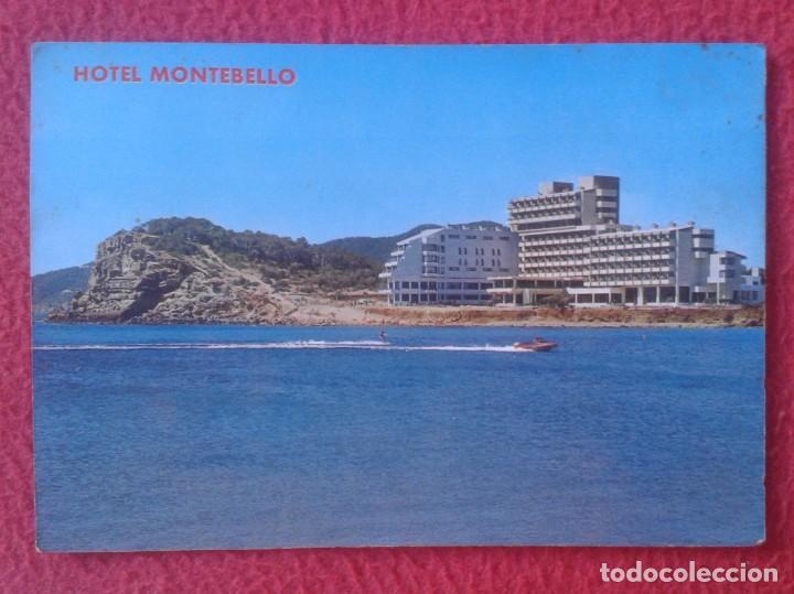 Postales: POST CARD BALEARIC ISLANDS ISLAS IBIZA SANTA EULALIA DEL R&Iacute;O HOTEL MONTEBELLO, SPAIN SPANIEN...VER..