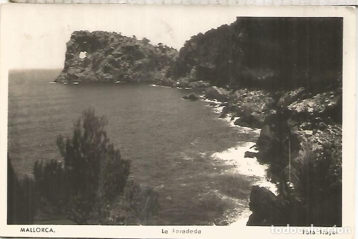 Postales: BALEARES MALLORCA LA FORADADA ESCRITA - Foto 1