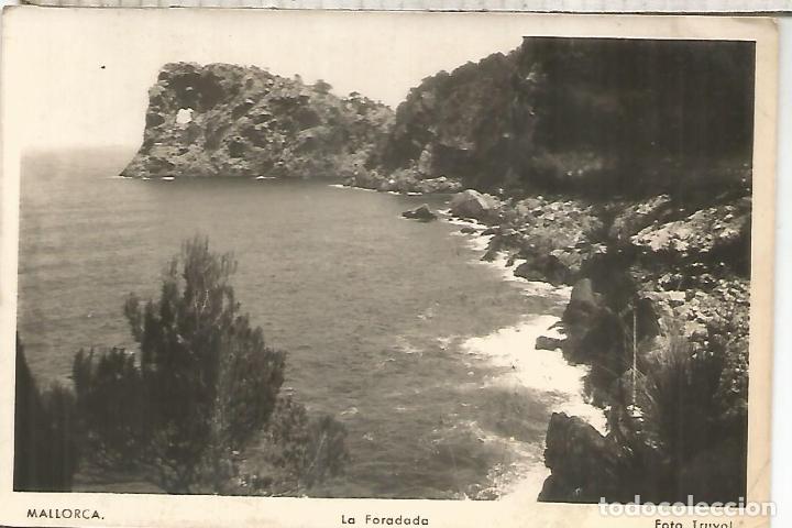Postales: BALEARES MALLORCA LA FORADADA ESCRITA - Foto 1