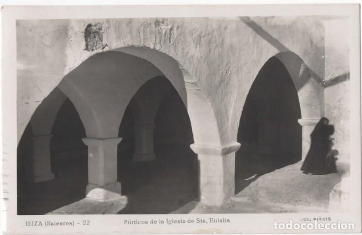 Postales: POSTAL- IBIZA- PORTICOS DE LA IGLESIA DE STA, EULALIA