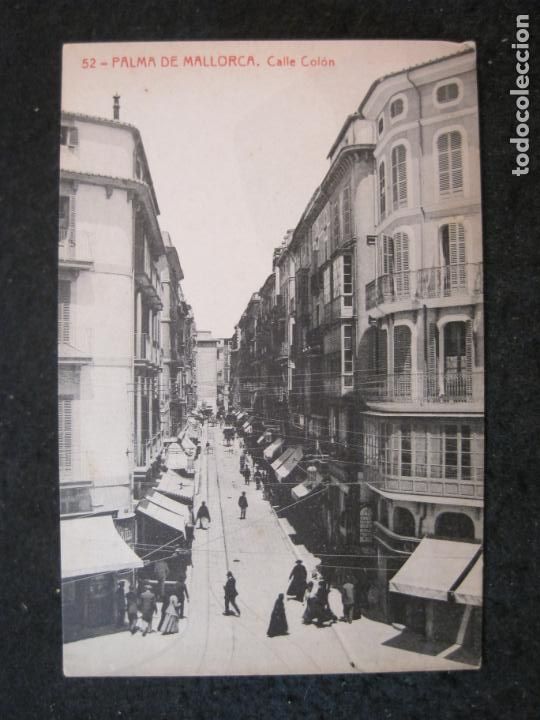 Postales: PALMA DE MALLORCA-CALLE COLON-THOMAS-52-POSTAL ANTIGUA-(85.246)
