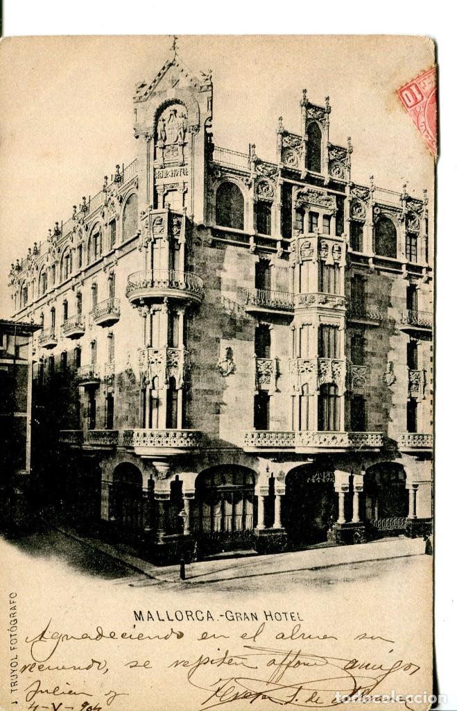 MALLORCA-GRAN HOTEL-1904- TRUYOL (Postales - España - Baleares Antigua (hasta 1939))