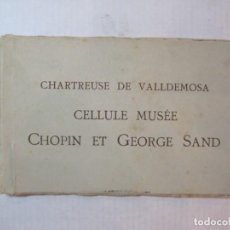 Postales: CHARTREUSE DE VALLDEMOSA-CELLULE MUSSE-CHOPIN ET GEORGE SAND-BLOC DE POSTALES FOTOGRAFICAS-(87.997)