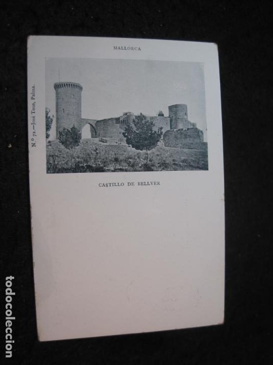 Postais: MALLORCA-CASTILLO DE BELLVER-72-JOSE TOUS-REVERSO SIN DIVIDIR-POSTAL ANTIGUA-(91.146)