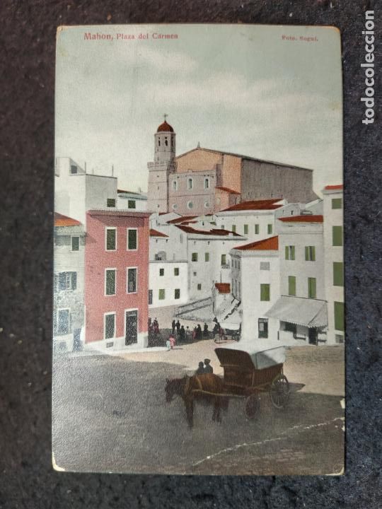 Postkarten: MAHON-PLAZA DEL CARMEN-FOTO SEGUI-POSTAL ANTIGUA ORIGINAL-(92.887)