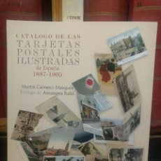 Postales: EL CATÁLAGO DE LAS TARJETAS POSTALES DE ESPAÑA (1887-1905), SE CATALOGAN MAS DE 45.000 POSTALES. Lote 399428319