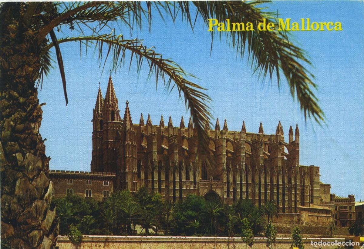 Cartes Postales: N&ordm; 1549-PALMA DE MALLORCA. La catedral. Siglo XIII. Circulada en 1983. ED. FOTOPERATOR