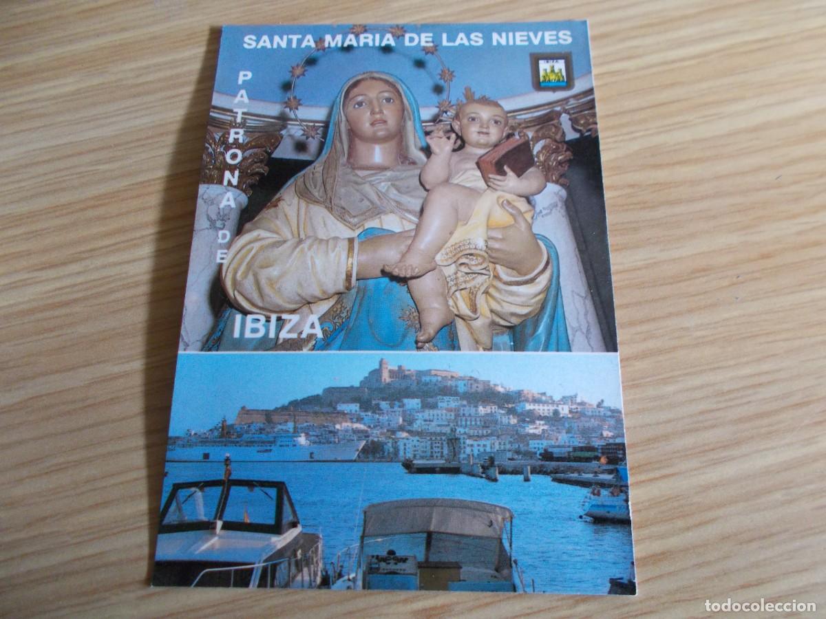 Postales: IBIZA--BALEARES--SANTA MARIA DE LAS NIEVES PATRONA DE IBIZA