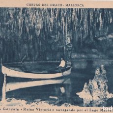 Postales: MALLORCA, CUEVAS DEL DRACH - LA GÓNDOLA, REINA VICTORIA NAVEGANDO POR EL LAGO - H. MUMBRU - S/C
