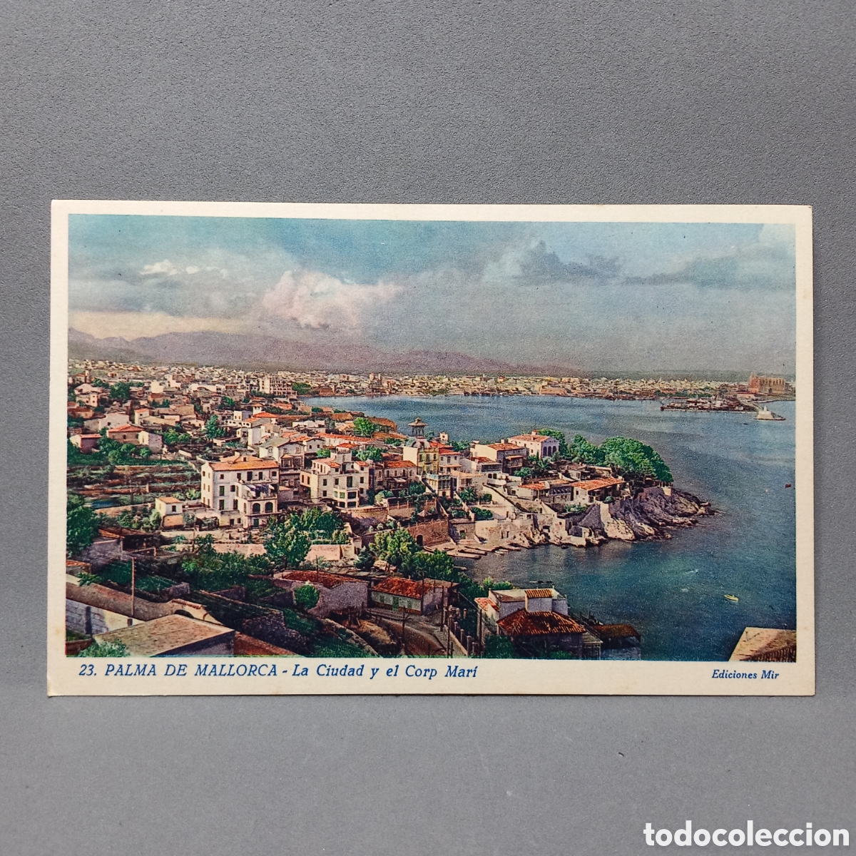 Postales: MALLORCA, Ediciones Mir. La Ciudad y el Corp Mar&iacute; - Foto 1