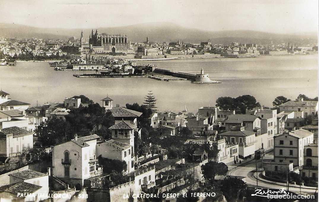 Postales: PALMA DE MALLORCA - LA CATEDRAL DESDE EL TERRENO ZERKOWITZ - CIRCULADA 1956