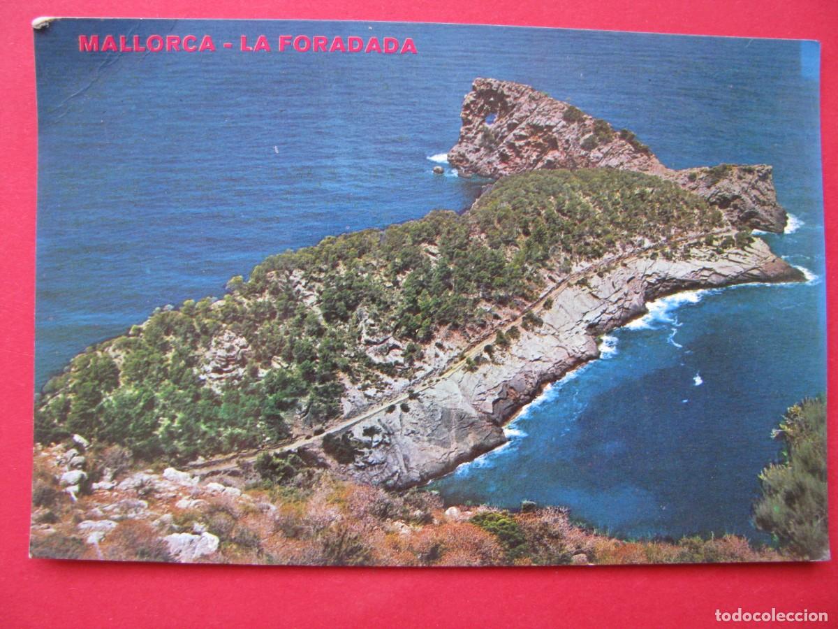 Postales: POSTAL DE MALLORCA. LA FORADADA. ED. BOHIGAS. - Foto 1