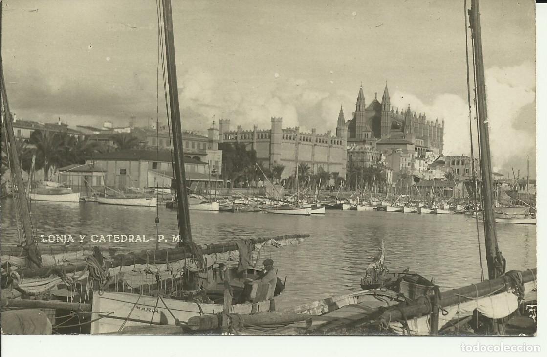 Postales: Mallorca - Palma - Lonja y Catedral - Foto 1