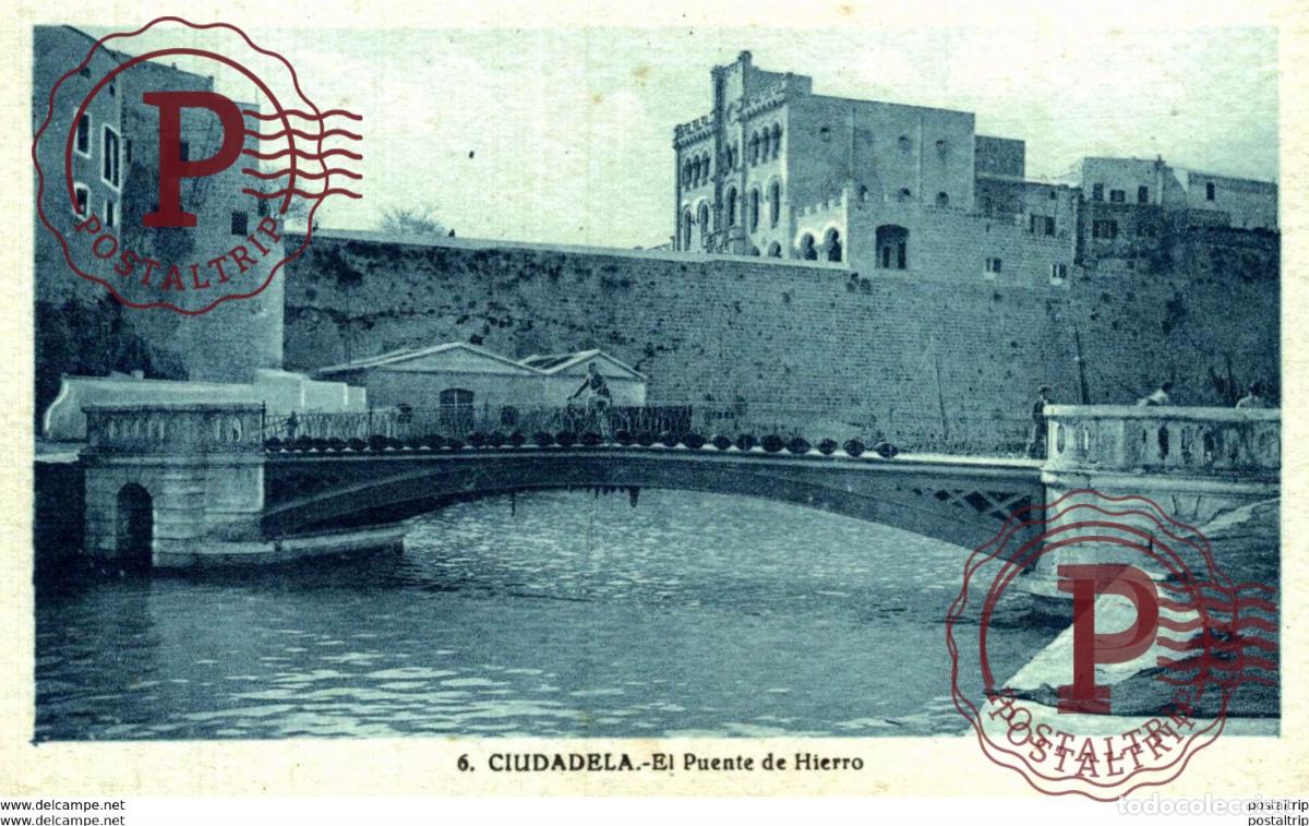 Postales: CIUDADELA, MENORCA, EL PUENTE DE HIERRO - Foto 1