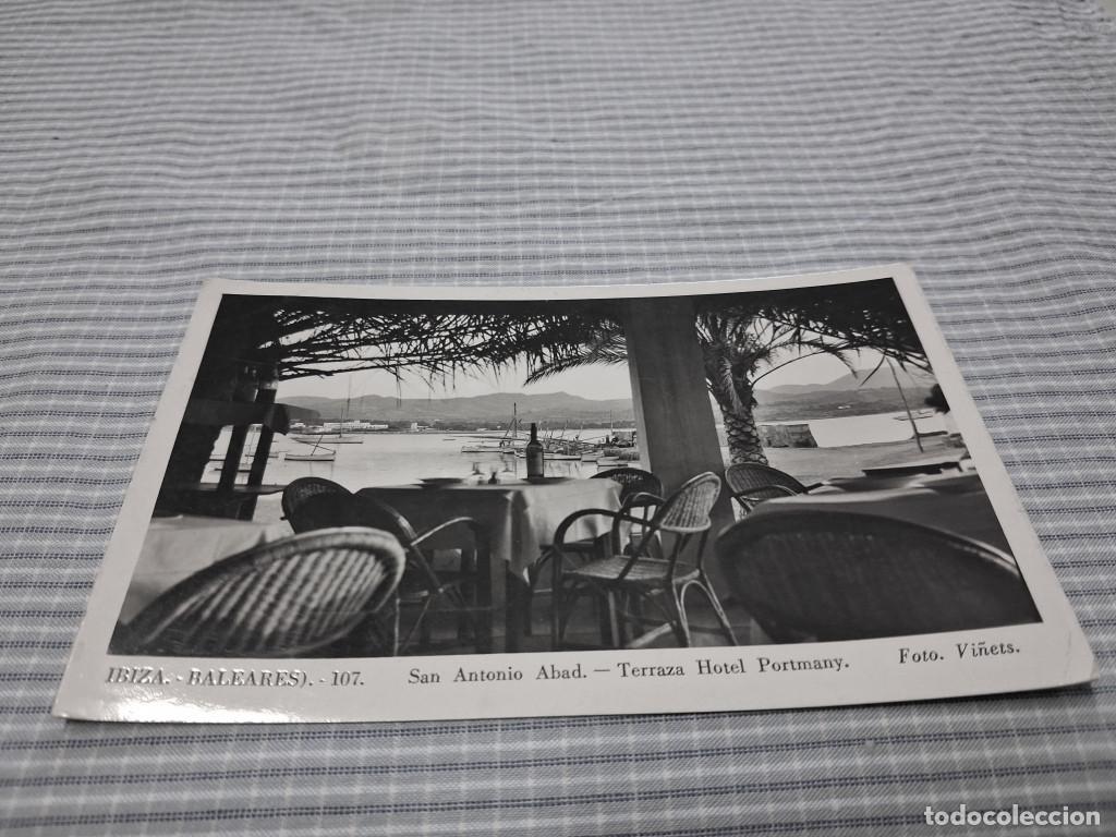 Postales: Postal antigua Ibiza. San Antonio. Terraza hotel Portmany. Vi&ntilde;ets 107. Circulada