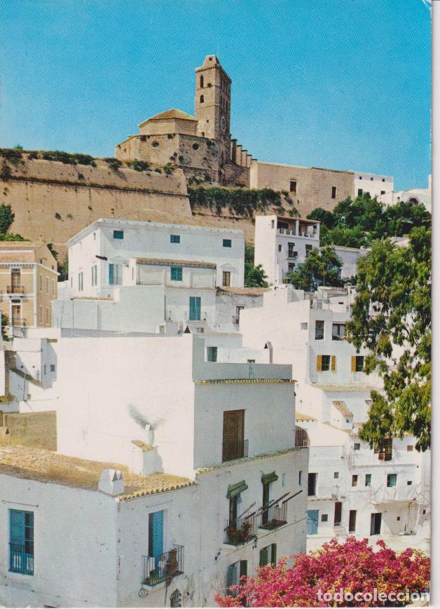 Postales: IBIZA, CIUDAD ALTA Y CATEDRAL &ndash; EXCLUSIVAS CASA FIGUERETAS N&ordm;299 &ndash; CIRCULADA