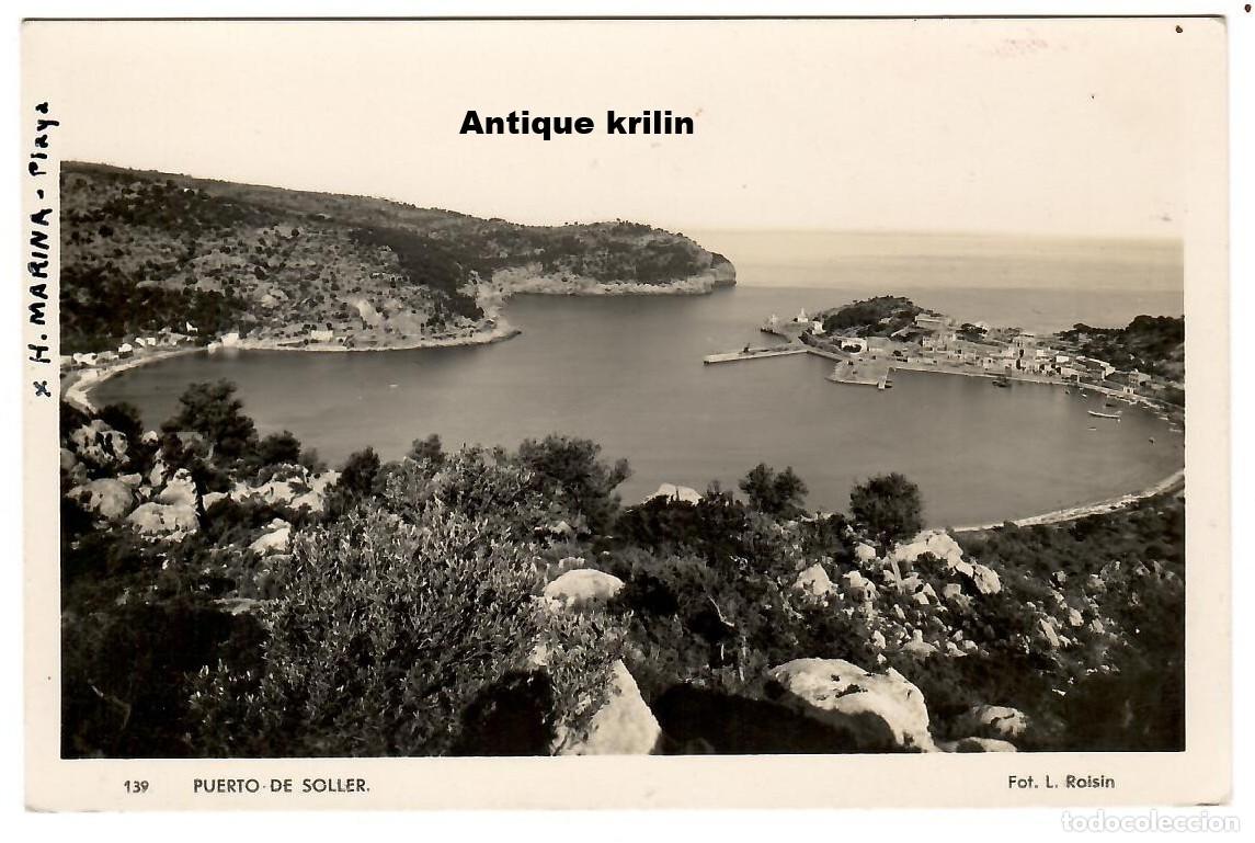 Postales: MALLORCA / PUERTO DE SOLLER N&ordm; 139 / FOTO L. ROISIN / SIN FRANQUEAR PERO ESCRITA