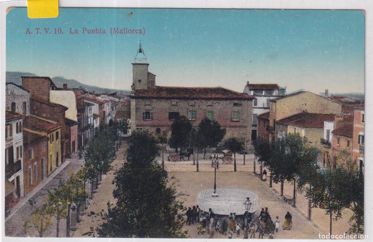 Postales: ATV 10 Soller. Baleares. La Puebla Mallorca. A Toldra. Sin circular