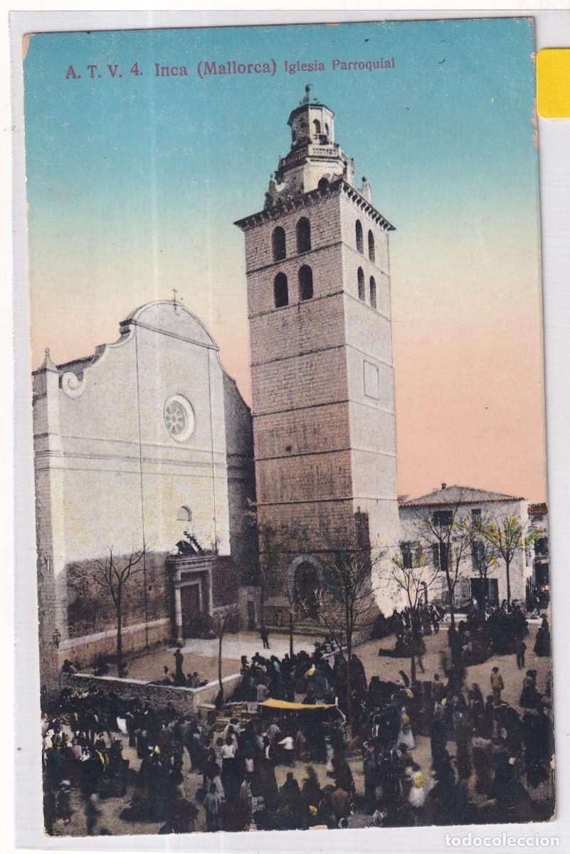 Postales: ATV 4 Baleares. Inca. Mallorca. Iglesia parroquial . A Toldra. Sin circular