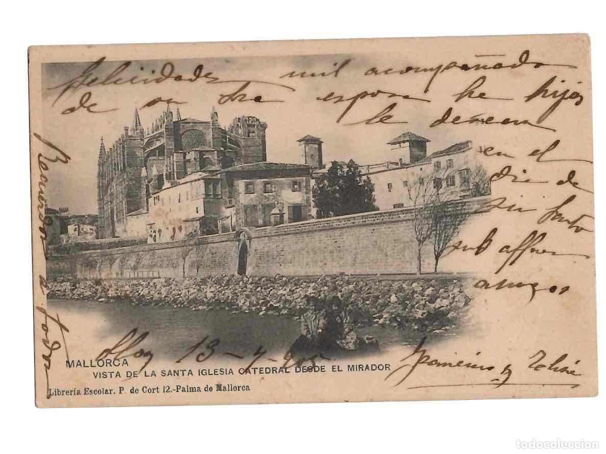 Postales: TARJETA POSTAL MALLORCA VISTA DE LA SANTA IGLESIA CATEDRAL DESDE EL MIRADOR. LIBRERIA ESCOLAR C.1905