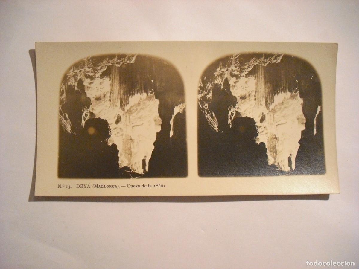 Postales: ANTIGUA ESTEREOSCOPIA DE DEYA MALLORCA N. 13, CUEVA DE LA SEU . TURISMO PRACTICO