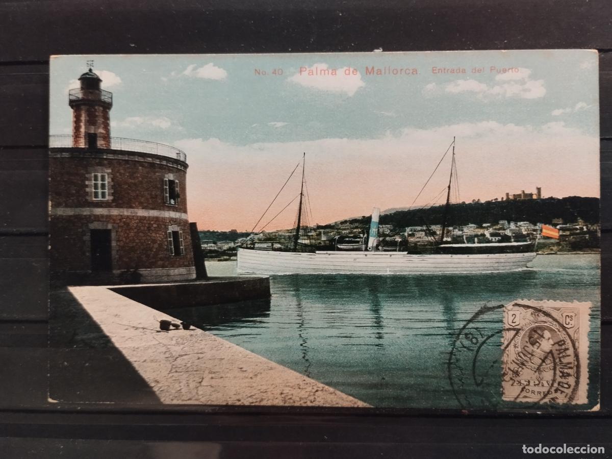 Postales: POSTAL. BALEARES. PUERTO DE PALMA DE MALLORCA. ENTRADA DE UN BARCO EN EL PUERTO. 1915