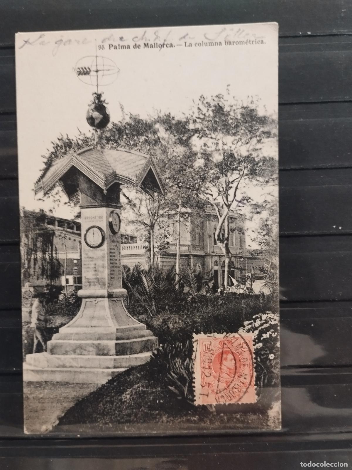 Postales: POSTAL. BALEARES. PALMA DE MALLORCA. LA COLUMNA BAROMETRICA. CIRCULADA EN 1912