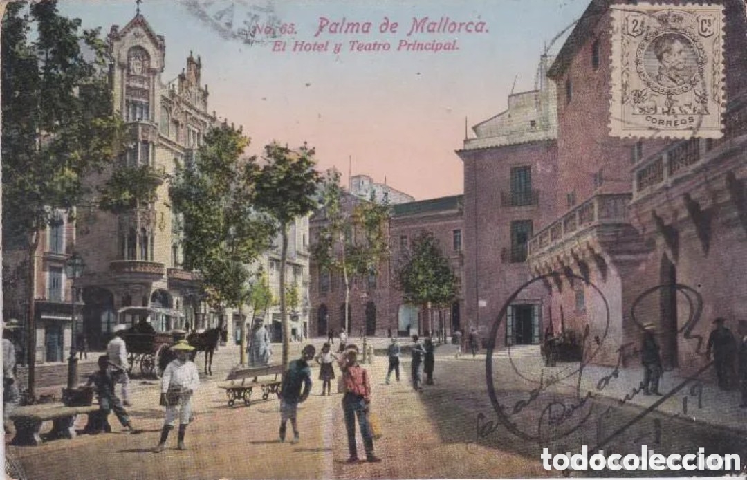 Postales: PALMA DE MALLORCA (ISLAS BALEARES) - EL HOTEL Y TEATRO PRINCIPAL - AGUST&Iacute;N MUNNE