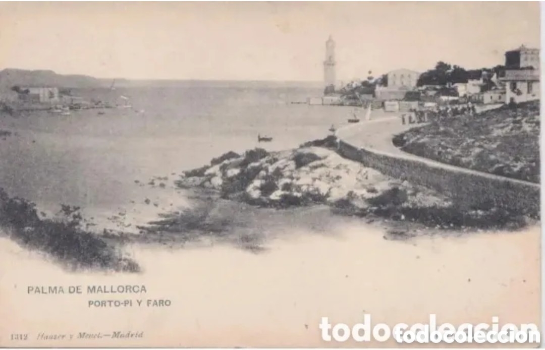 Postales: PALMA DE MALLORCA (ISLAS BALEARES) - PORTO PI Y FARO - HAUSER Y MENET, MADRID