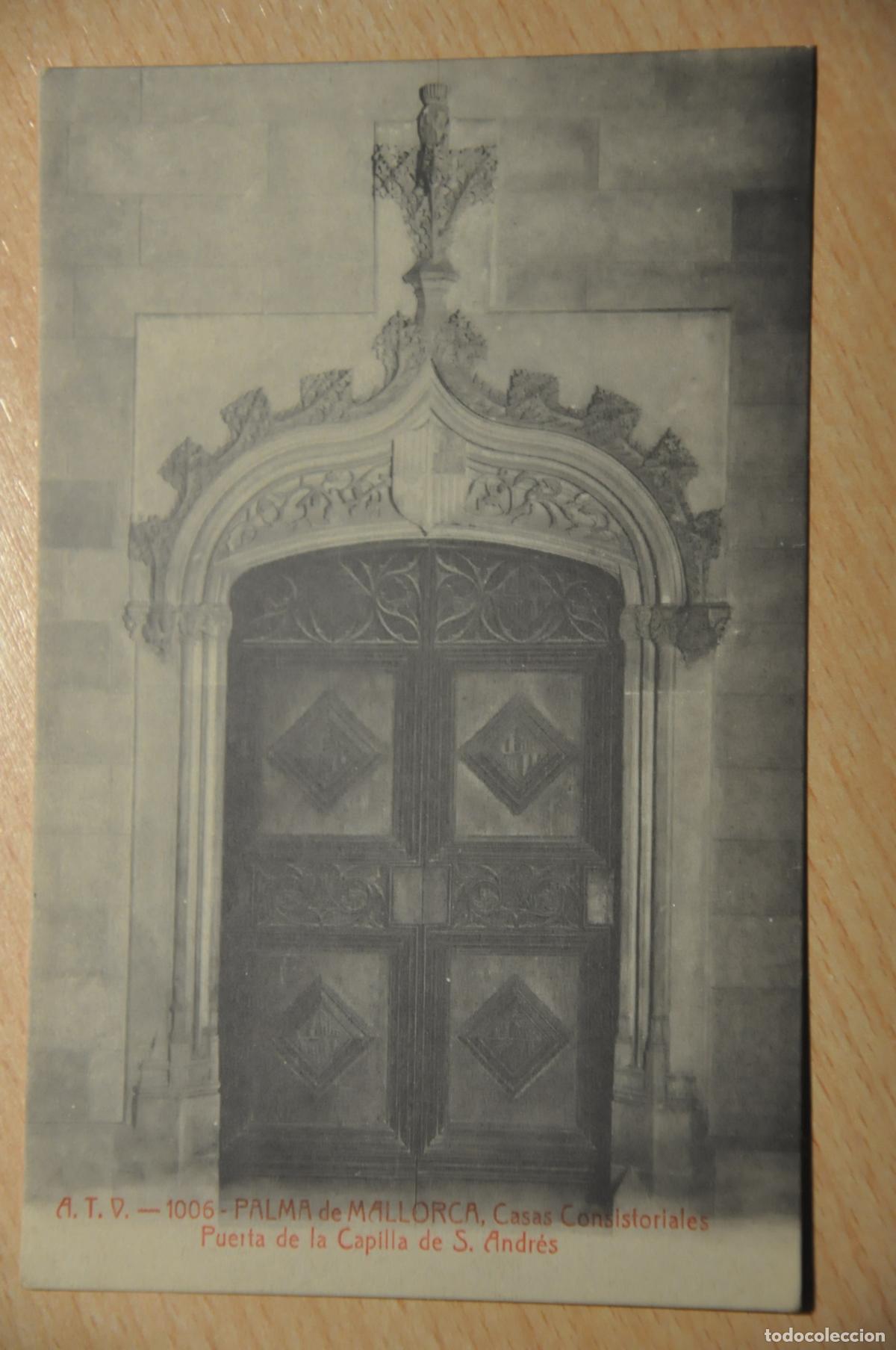 Postales: postal palma de mallorca, casas consistoriales puerta de la capilla de s.andres atv 1006