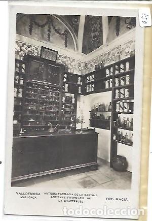 Postales: ANTIGUA POSTAL MALLORCA VALLDEMOSA ANTIGUA FARMACIA DE LA CARTUJA FOT MACIA