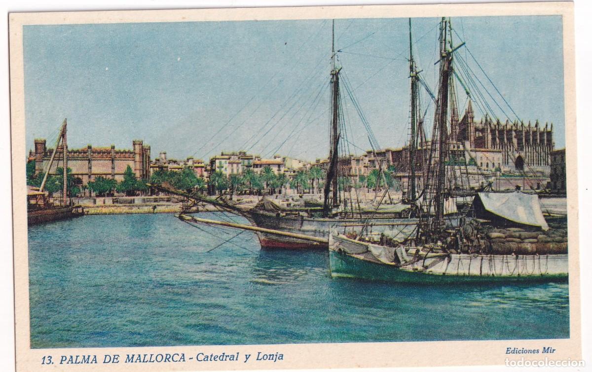 Postales: 13 Palma de Mallorca. Catedral y Lonja Ediciones Mir. Sin circular.