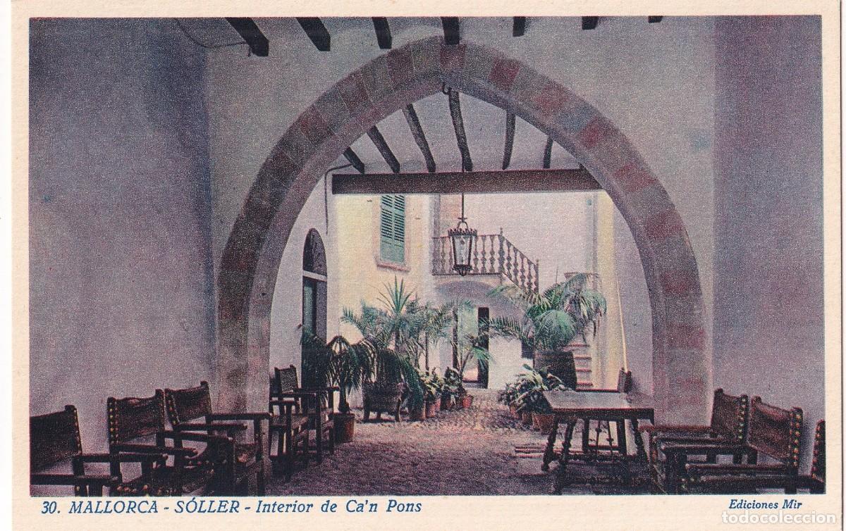 Postales: 30 Mallorca. S&oacute;ller. Interior de Ca&acute;n Pons. Mir. Sin circular.